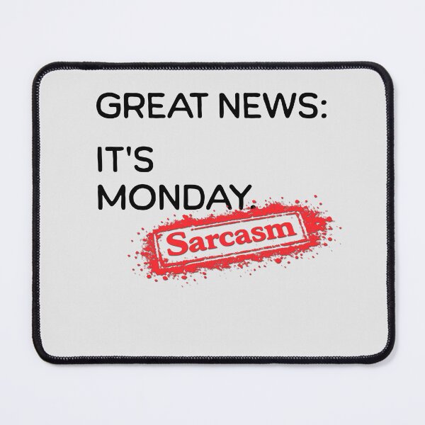 Item preview, Great News: It's Monday.  [Sarcasm Stamp] designed and sold by FoxBaine Designs.