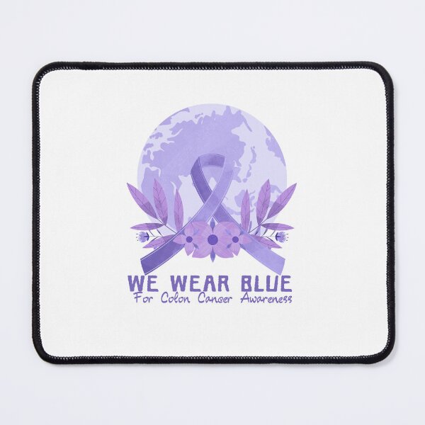 Item preview, We Wear Blue For Colon Cancer Awareness designed and sold by LuveraxArt.