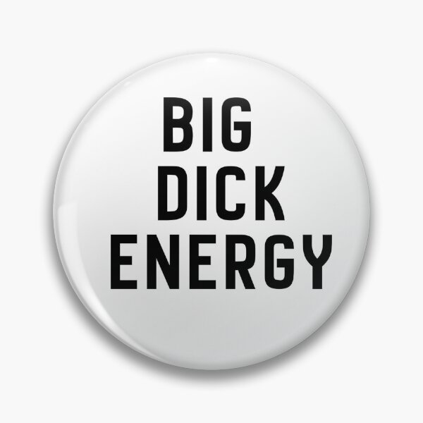 Item preview, BIG DICK ENERGY. CONFIDENCE BOOSTER Enter the room and quietly establish your powerful presence... Male or Female designed and sold by Cosmic Collective Print.