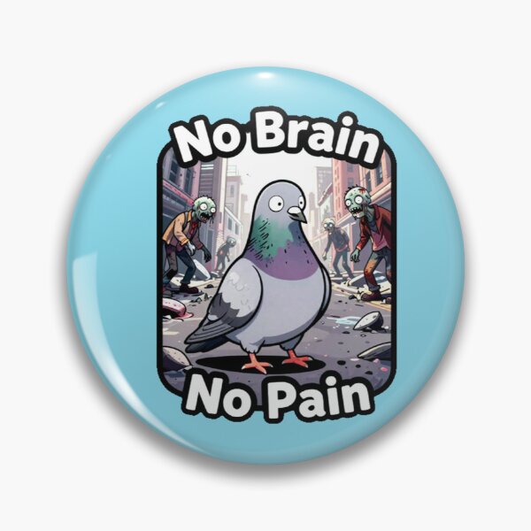 Item preview,  Zombie Apocalypse This Pigeon Is Chillin Funny Pigeon Meme Zombie Survival Humor designed and sold by AnimalAirtistry.