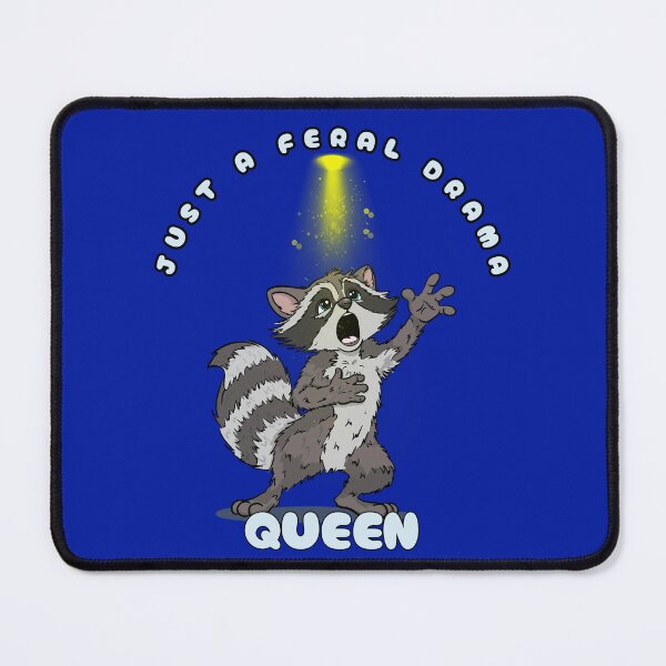 Item preview, Just A Feral Drama Queen designed and sold by Kate Miller Illustrator.