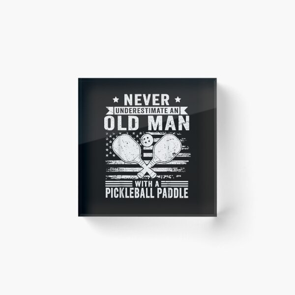 Item preview, Never Underestimate an Old Man with a Pickleball Paddle Men designed and sold by Boutkimaewab.