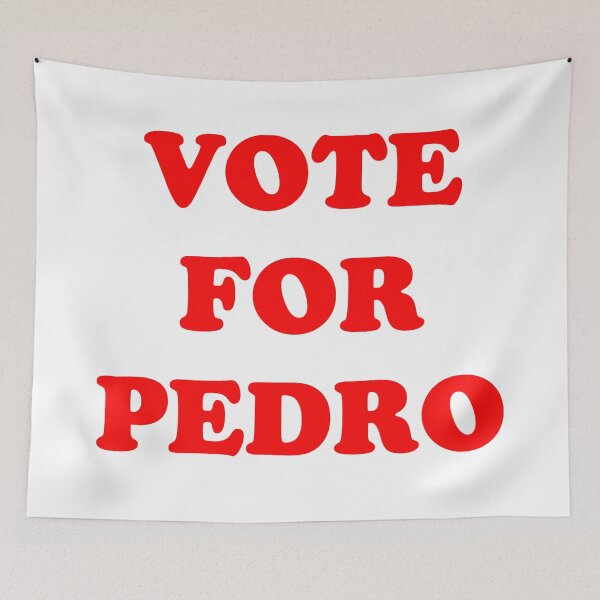 Item preview, VOTE FOR PEDRO NAPOLEON designed and sold by FILM GUTTER.
