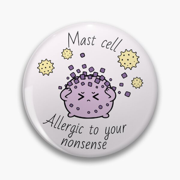 Item preview, Cute Mast Cell - Allergic to your Nonsense designed and sold by MicroMarket.