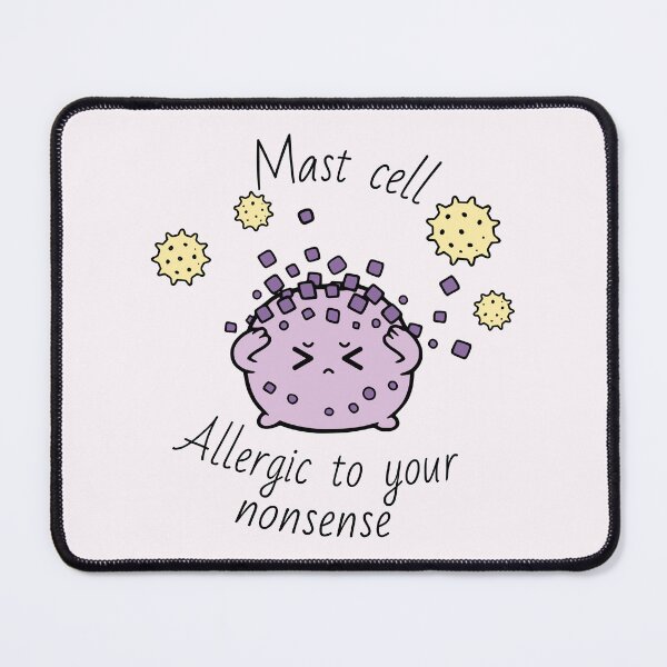 Item preview, Cute Mast Cell - Allergic to your Nonsense designed and sold by MicroMarket.