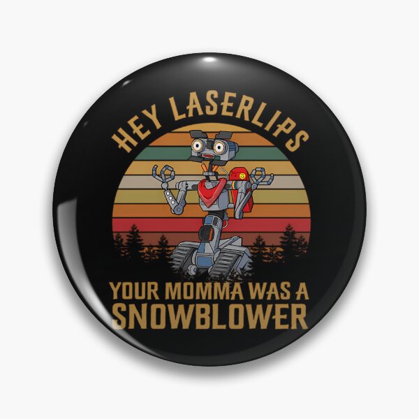 Item preview, Hey Laserlips Your Momma Was A Snowblower Johnny 5 Short Circuit 80S  Movie Meme designed and sold by DesignisMine.