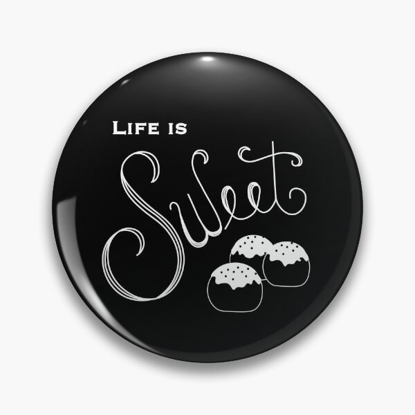 Item preview, Life is Sweet designed and sold by FloFlo8468.
