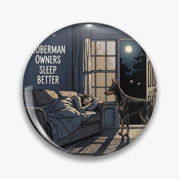 Item preview, Doberman Owners Sleep Better designed and sold by PetJoyPrintsCO.