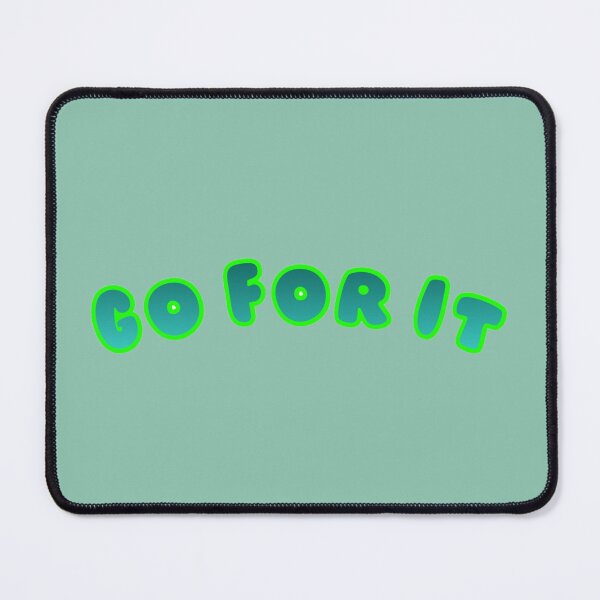 Item preview, Go For It Green Gradient Life Stickers Prints Posters Wall Art Magnet Home Coffee Cup Decoration TShirt Stationary Notebook Magnet Hat Kitchen Work School Office Redbubble Shop designed and sold by Saritas Boutique Shop.