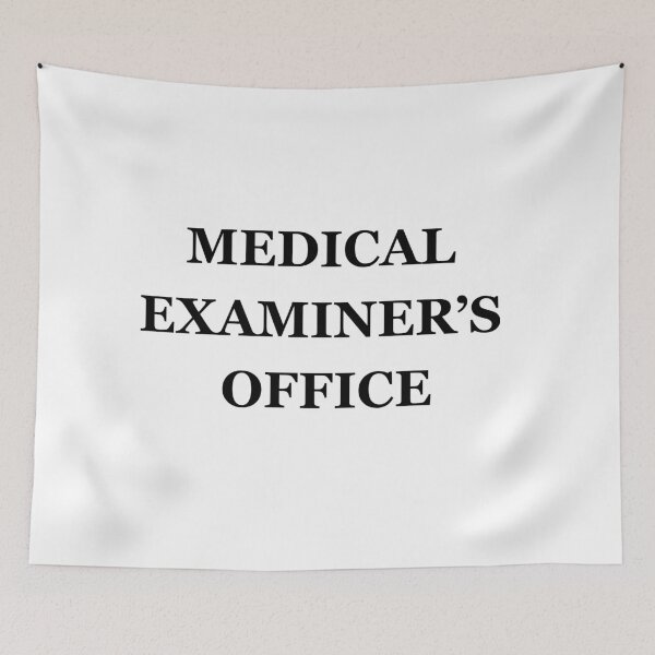 Item preview, Medical Examiner's Office designed and sold by TheMackieShop.