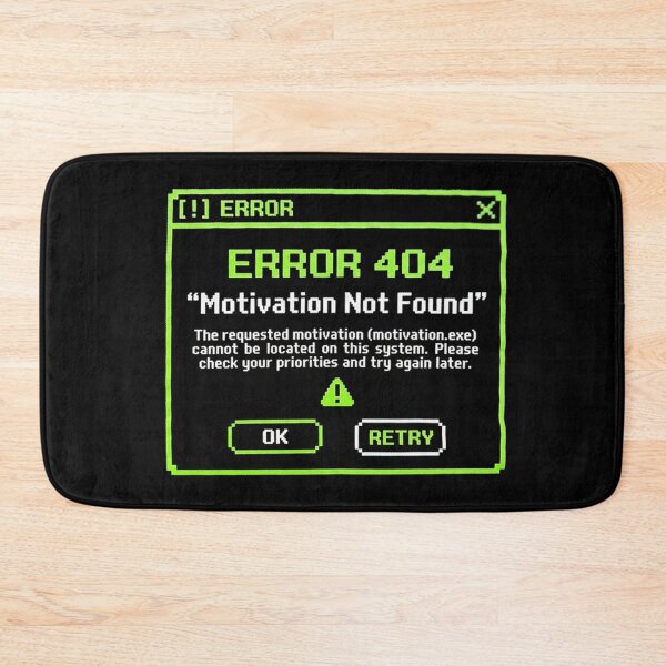 Item preview, Error 404 Motivation Not Found | Funny Programmer Tech designed and sold by Mysterious Shop.