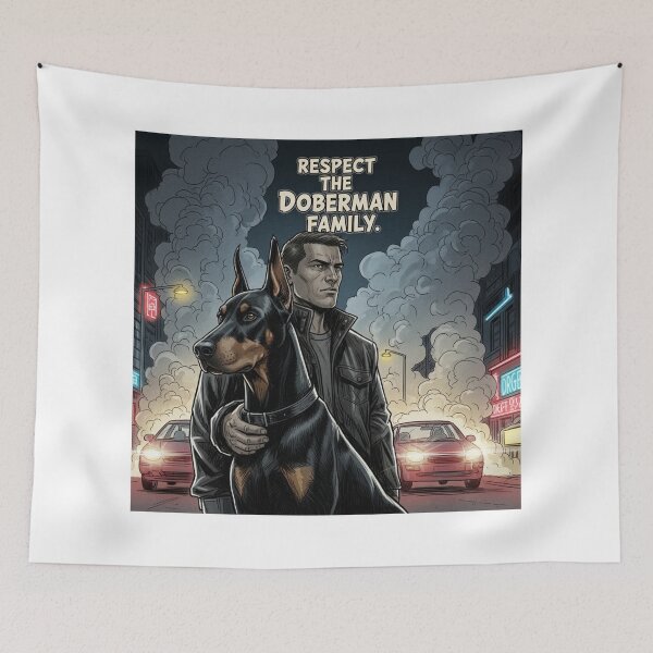 Item preview, Respect The Doberman Family designed and sold by PetJoyPrintsCO.