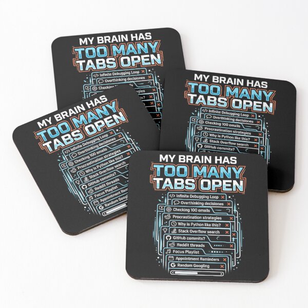 Item preview, My Brain Has Too Many Tabs Open | Funny Programmer | ADHD Meme designed and sold by Mysterious Shop.