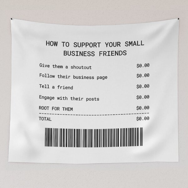 Item preview, How to Support Your Small Business Friends – Funny Receipt Style Design designed and sold by SeriouslyArtistical.