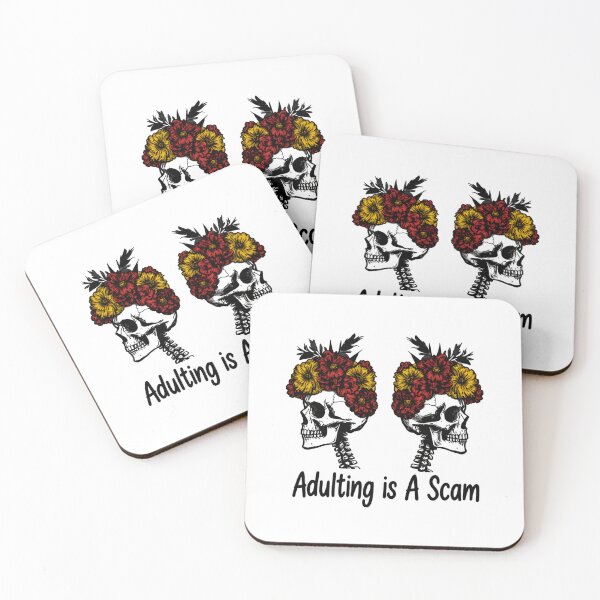Item preview, Adulting Is A Scam Funny Sarcastic Adult Life Meme designed and sold by SkeletonsDanger.