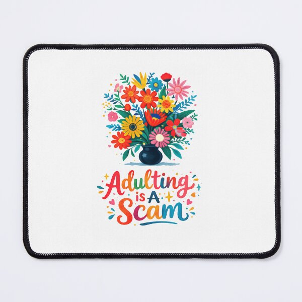 Item preview, Adulting Is A Scam Sarcastic Funny Adulting Meme designed and sold by SkeletonsDanger.