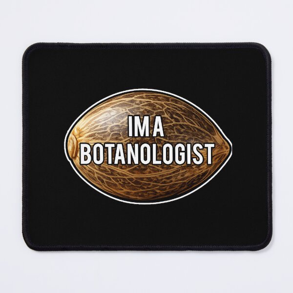 Item preview, I’m A Botanoligist Cannabis Seed Grower Humor Design designed and sold by SeriouslyArtistical.