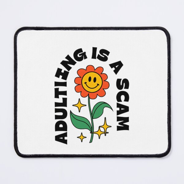 Item preview, Adulting Is A Scam Sarcastic Adult Humor Meme designed and sold by SkeletonsDanger.