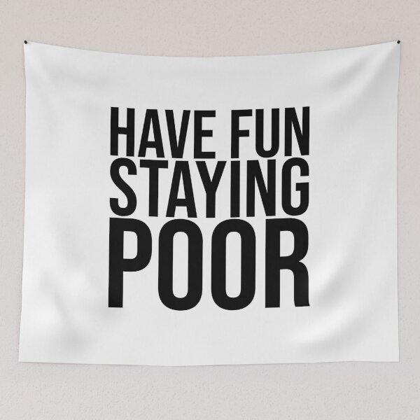 Item preview, Have Fun Staying Poor — Bitcoin Crypto Meme Gift designed and sold by SatoshiPress.