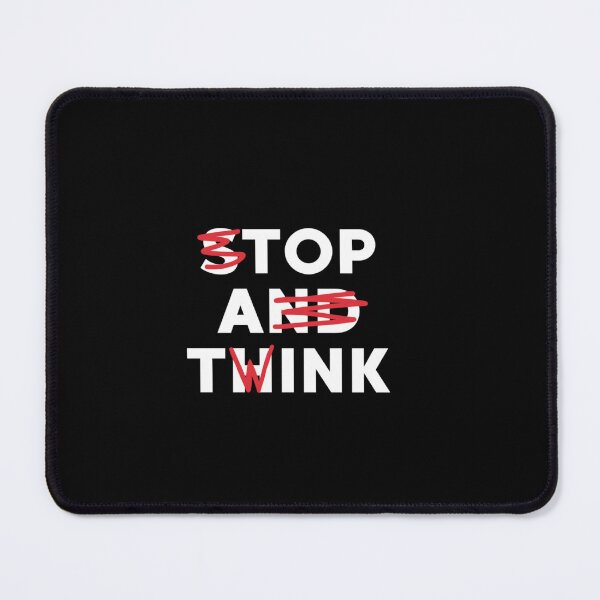 Item preview, Stop And Think designed and sold by santiagogail.