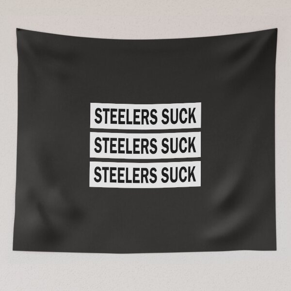 Item preview, Steelers Suck designed and sold by ZlifeZsportsZ.