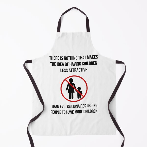 Item preview, Evil billionaires won’t convince me to have children.  designed and sold by Rachel the Artist .