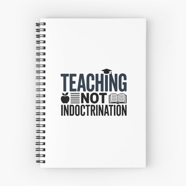 Item preview, Teaching Not Indoctrination designed and sold by Peter Stawicki.