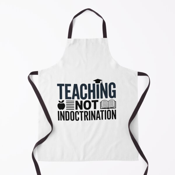 Item preview, Teaching Not Indoctrination designed and sold by Peter Stawicki.