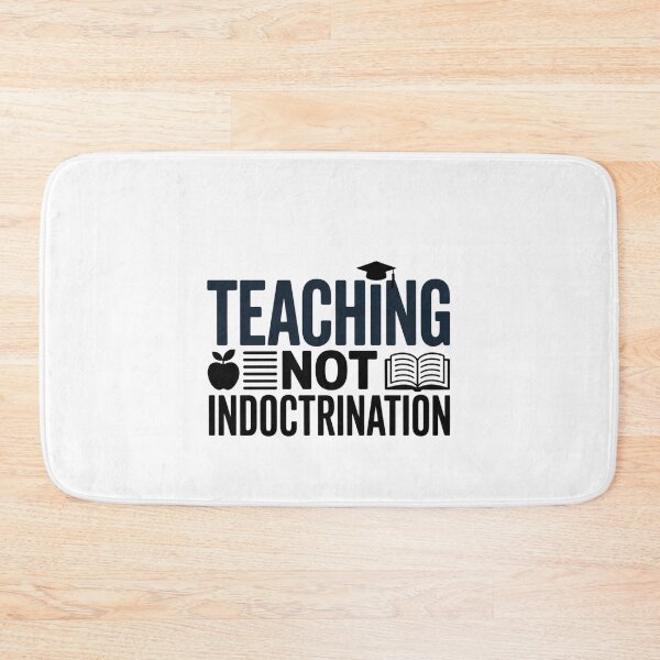 Item preview, Teaching Not Indoctrination designed and sold by Peter Stawicki.