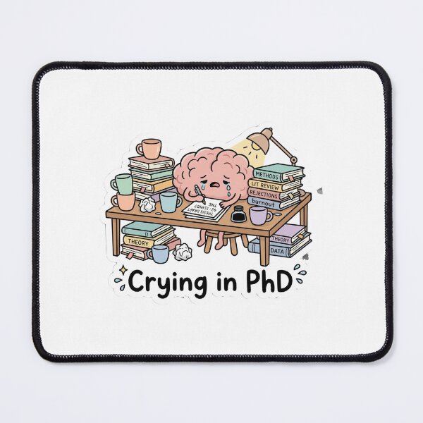 Item preview, Crying in PhD designed and sold by AuroraPixelDa.