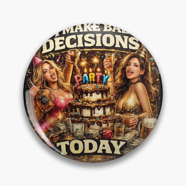 Item preview, I Make Bad Decisions Today Funny Birthday Party Streetwear Graphic designed and sold by Sunny Flamingo Studio.
