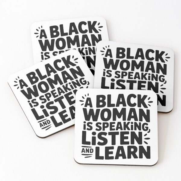 Item preview, A Black Women Is Speaking Listen And Learn, Black Women designed and sold by graphic-genie.