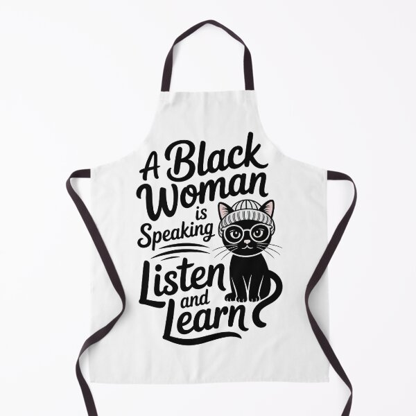 Item preview, A Black Women Is Speaking Listen And Learn, Black Women designed and sold by graphic-genie.