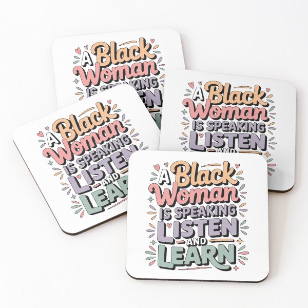 Item preview, A Black Women Is Speaking Listen And Learn, Black Women designed and sold by graphic-genie.