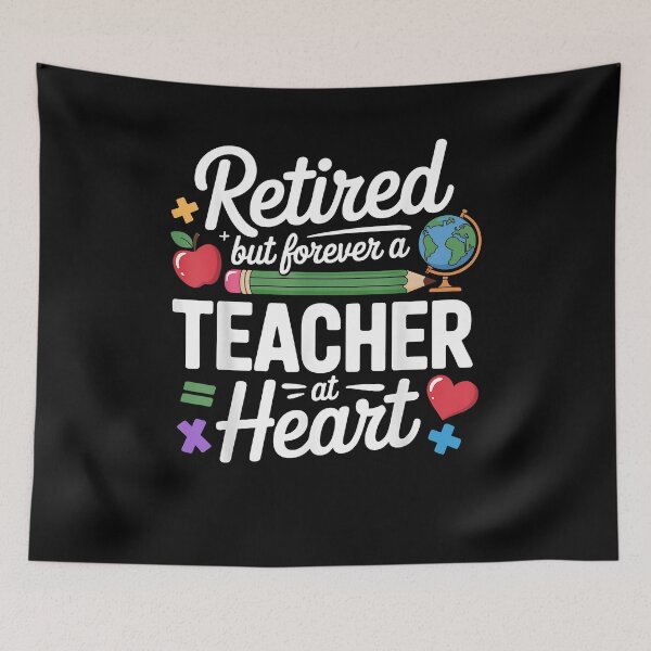 Item preview, Retired But Forever A Teacher At Heart Teacher Retirement designed and sold by Goleon12.