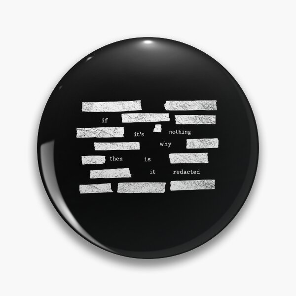 Item preview, Censored If It's Nothing Then Why Is It Redacted, Conspiracy Meme designed and sold by borenclolahroy.