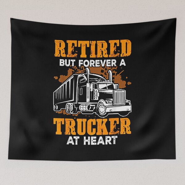 Item preview, Retired But Forever A Trucker At Heart designed and sold by Goleon12.