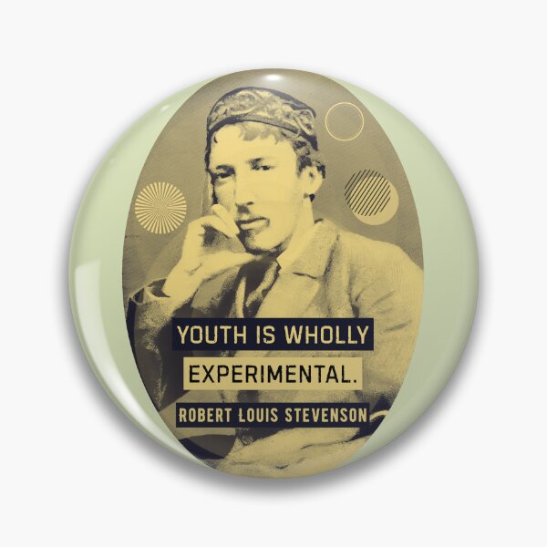 Item preview, Robert Louis Stevenson quote: Youth is wholly experimental. designed and sold by artbleed.