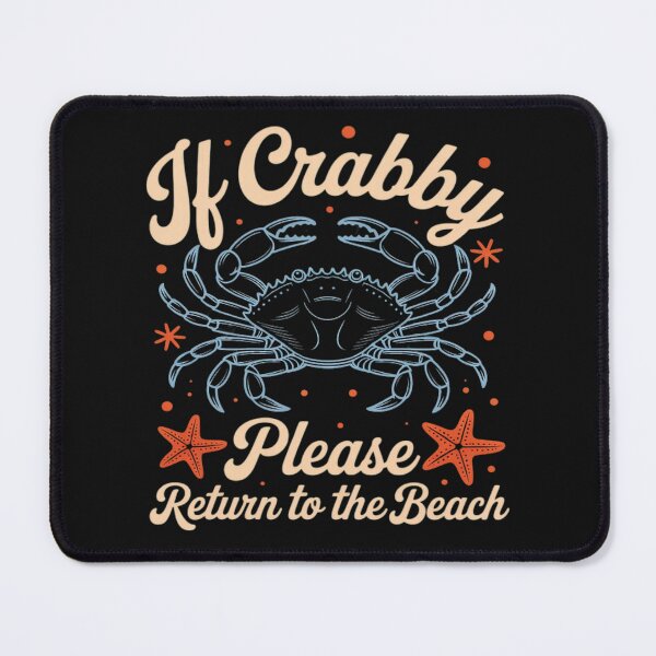 Item preview, If Crabby Please Return To The Beach Funny Coastal Crab Humor Classic T-Shirt designed and sold by Qwertycraftd.
