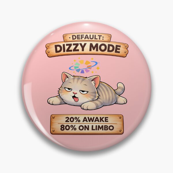 Item preview, Funny Cat Default Dizzy Mode Cat Humor Adulting Survival Meme designed and sold by Mindworx21.