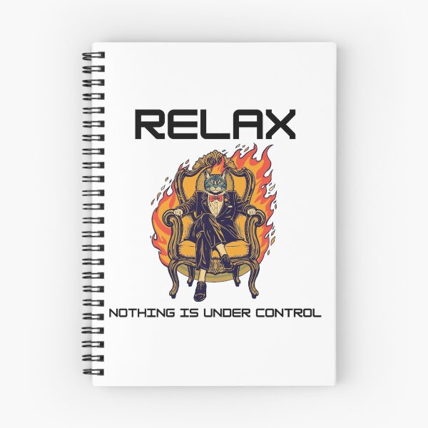 Item preview, Relax: Nothing is Under Control designed and sold by BadKidsCo.
