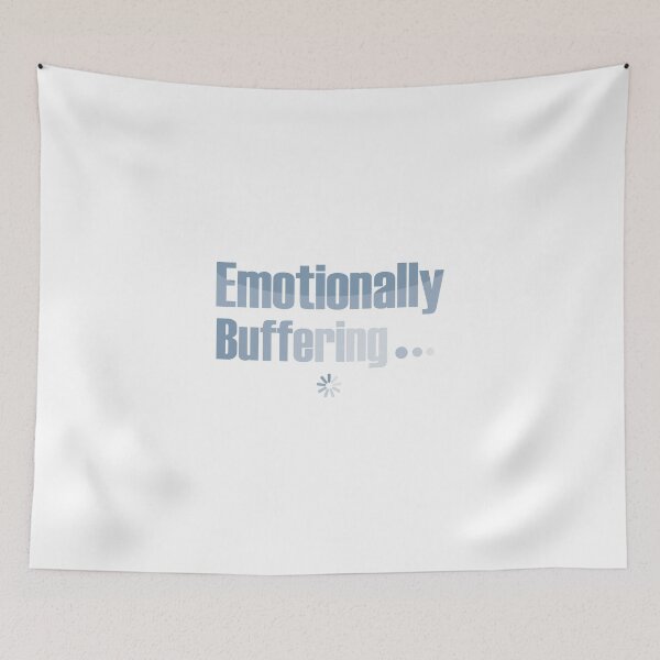 Item preview, Emotionally Buffering… | Quiet Mental Overload Humor designed and sold by MadCatDesign77.