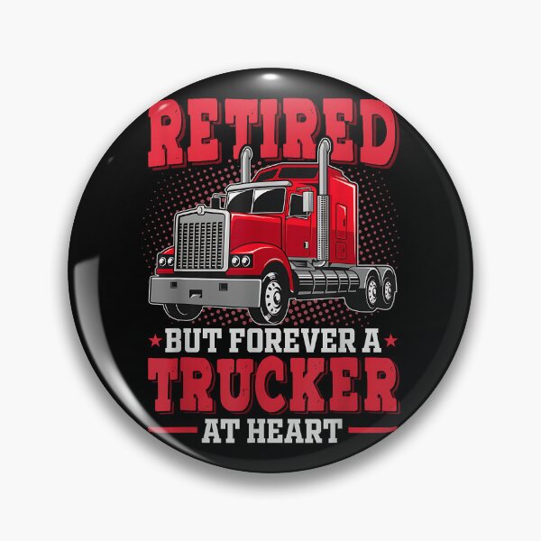 Item preview, Retired But Forever Trucker At Heart Truck Driver Retirement designed and sold by Goleon12.