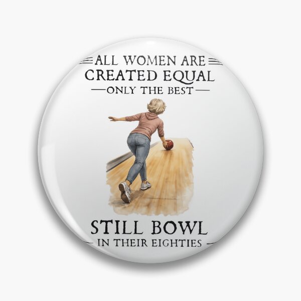 Item preview, All Women Are Created Equal Only The Best Still Bowl designed and sold by Average-Tees.