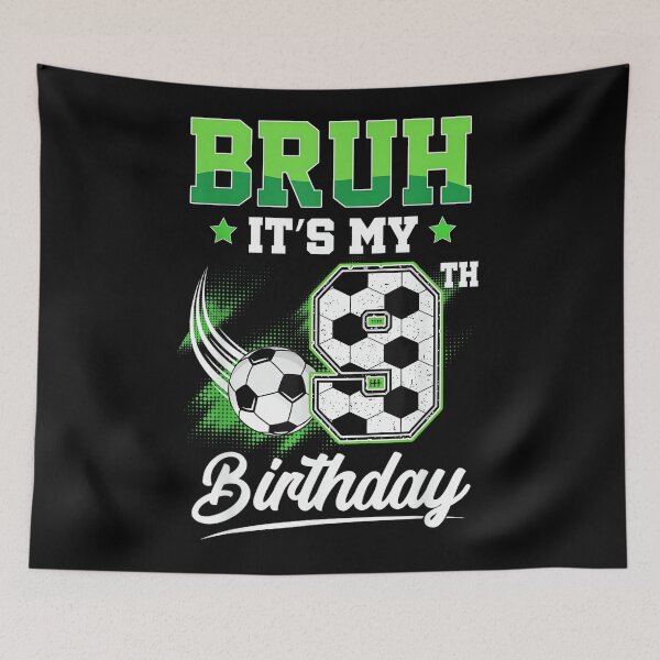 Item preview, Bruh It's My 9th Birthday Boy Sport Fan 9 Year Old Soccer designed and sold by PamQBennett.