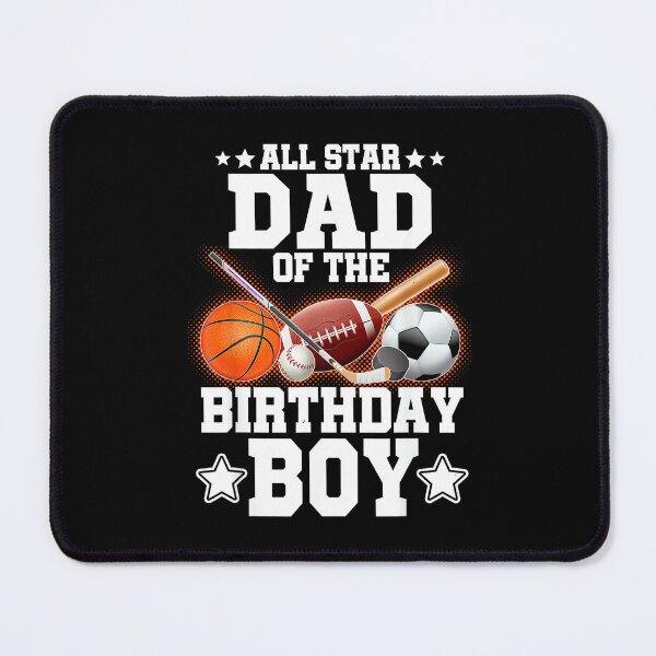 Item preview, All Star Dad of The Birthday Boy Basketball Soccer Sport designed and sold by PamQBennett.