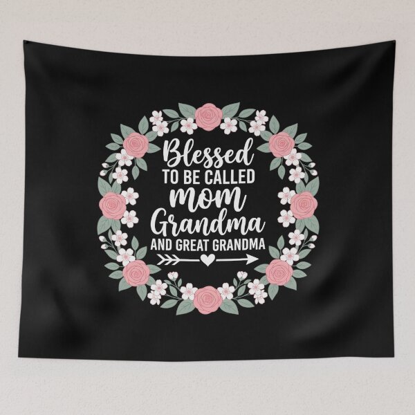 Item preview, Blessed to Be Called Mom Grandma Great Grandma Florals designed and sold by OlakunleOloroz.