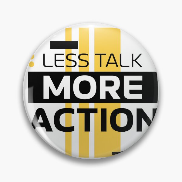 Item preview, Less Talk More Action t shirt design all product design  designed and sold by Raja832.