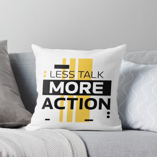 Item preview, Less Talk More Action t shirt design all product design  designed and sold by Raja832.