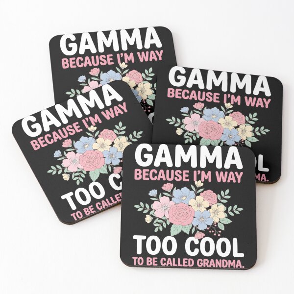 Item preview, Gamma Because I'm Too Cool Be Called Grandma Floral Flower designed and sold by OlakunleOloroz.